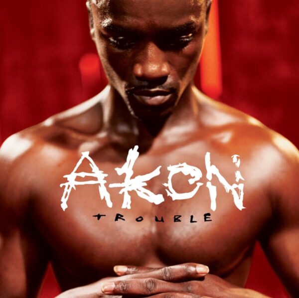 Akon – Trouble | 20th Anniversary | Black Vinyl